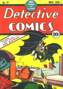 Okładka "Detective Comics" #27. Autorzy: Bob Kane, Bill Finger. © DC Comics